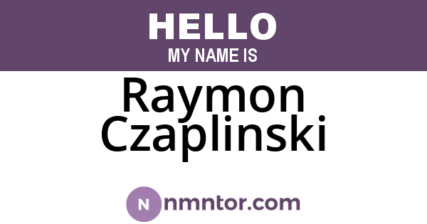 Raymon Czaplinski