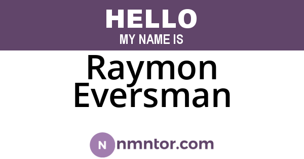 Raymon Eversman