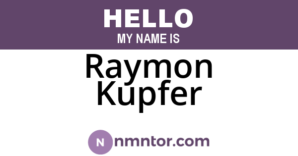 Raymon Kupfer