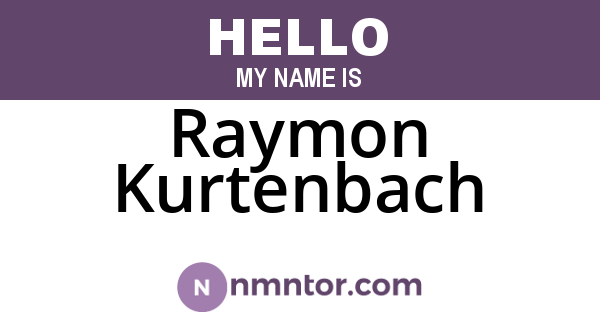 Raymon Kurtenbach
