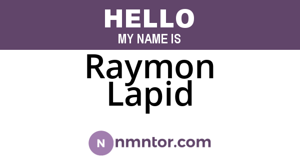 Raymon Lapid