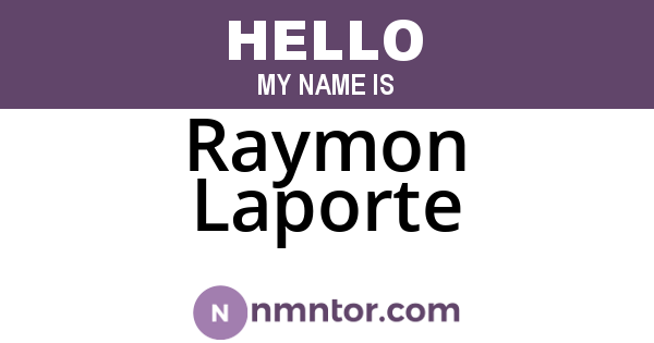 Raymon Laporte