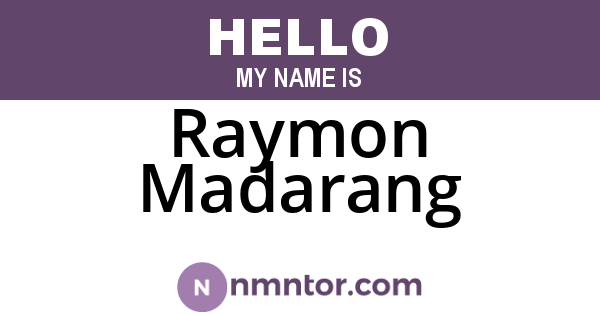 Raymon Madarang