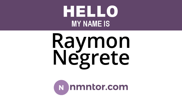 Raymon Negrete