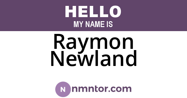 Raymon Newland