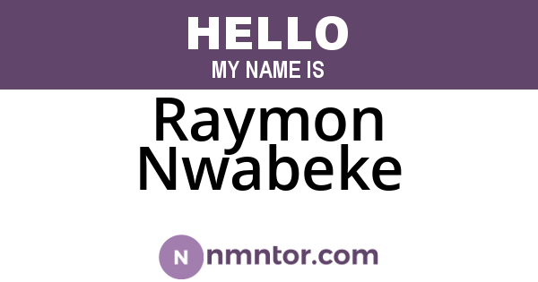 Raymon Nwabeke