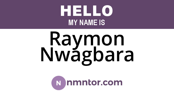 Raymon Nwagbara