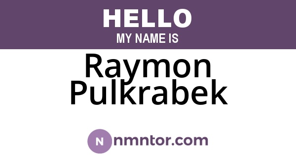 Raymon Pulkrabek