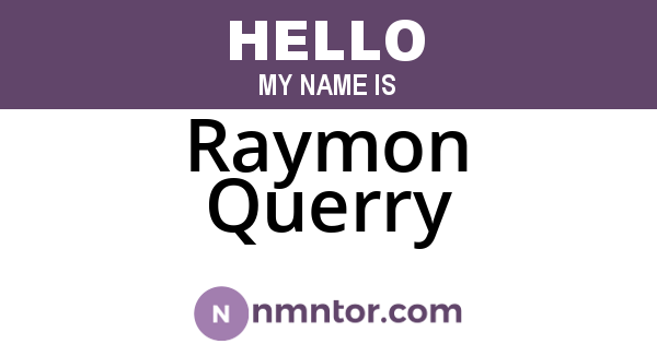 Raymon Querry