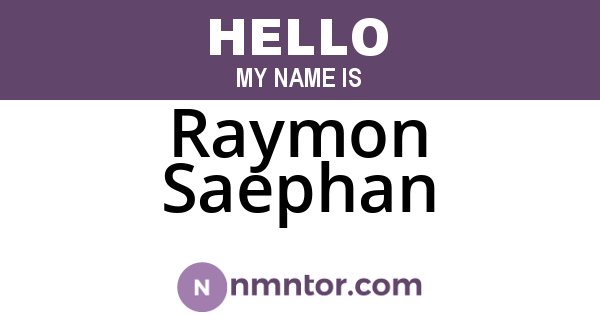 Raymon Saephan