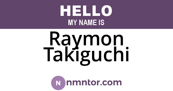 Raymon Takiguchi