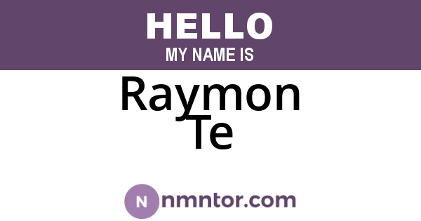 Raymon Te