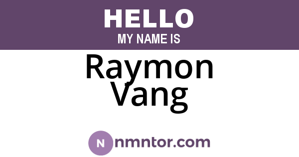 Raymon Vang