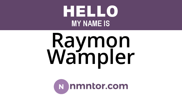 Raymon Wampler