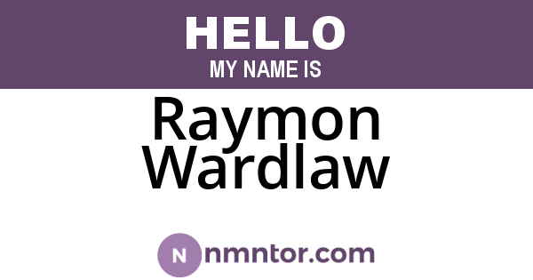 Raymon Wardlaw