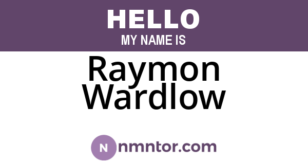 Raymon Wardlow