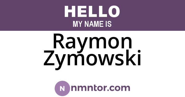 Raymon Zymowski