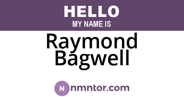 Raymond Bagwell