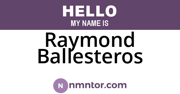Raymond Ballesteros
