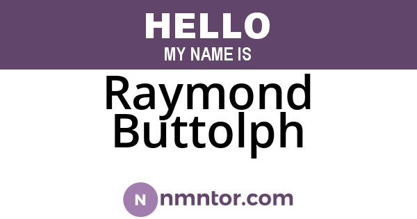 Raymond Buttolph