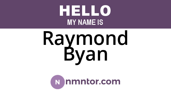 Raymond Byan