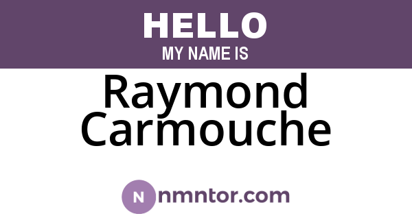 Raymond Carmouche