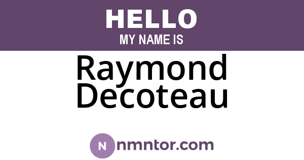 Raymond Decoteau