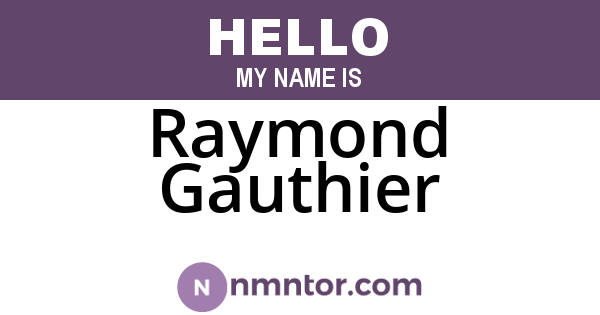 Raymond Gauthier