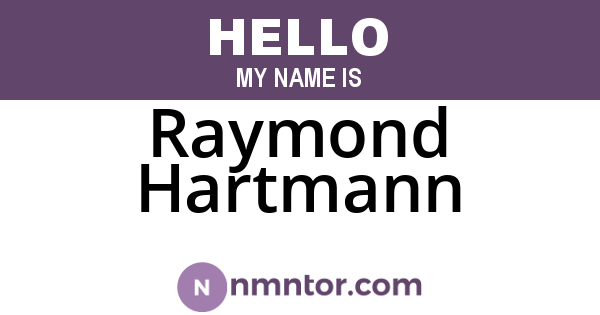 Raymond Hartmann