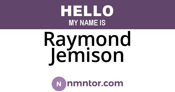 Raymond Jemison