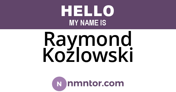 Raymond Kozlowski
