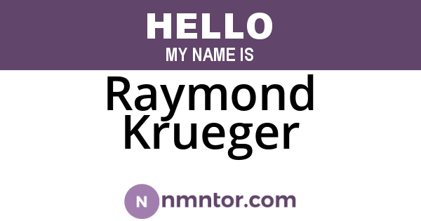 Raymond Krueger