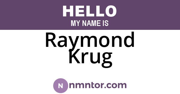 Raymond Krug