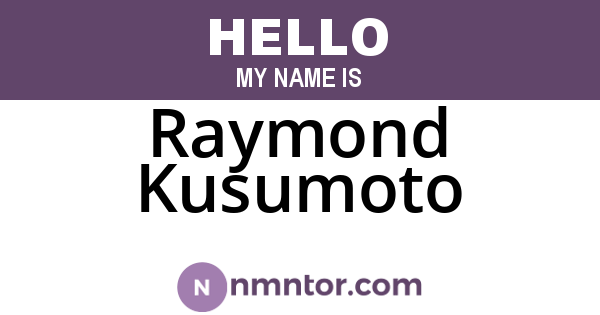 Raymond Kusumoto