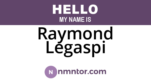 Raymond Legaspi