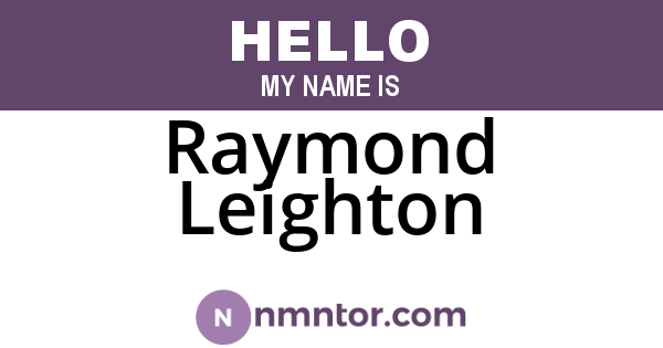 Raymond Leighton