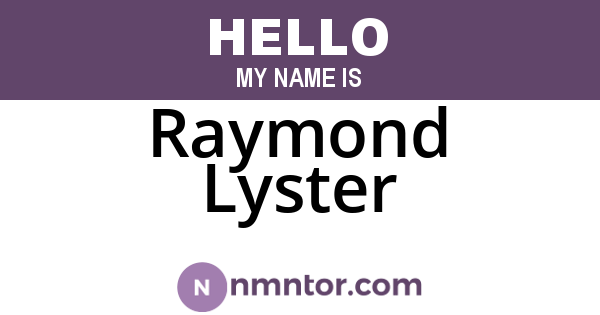 Raymond Lyster