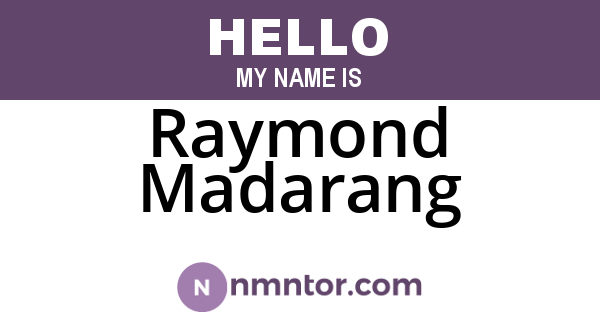 Raymond Madarang