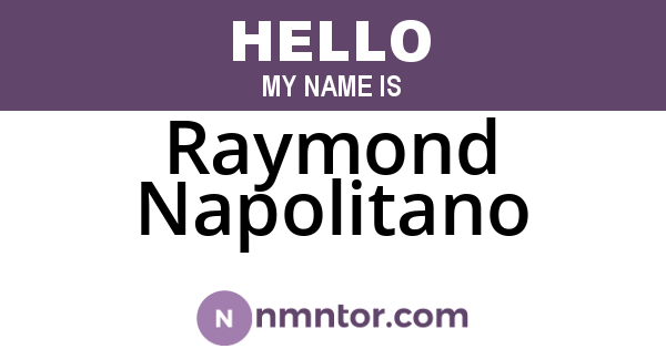Raymond Napolitano