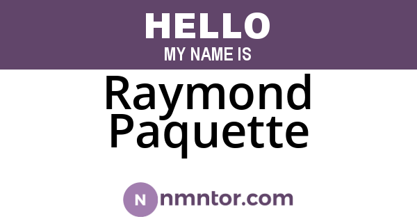 Raymond Paquette