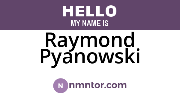 Raymond Pyanowski