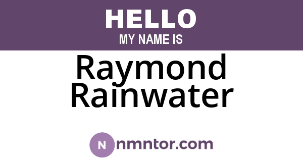 Raymond Rainwater