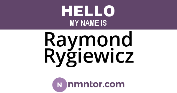 Raymond Rygiewicz