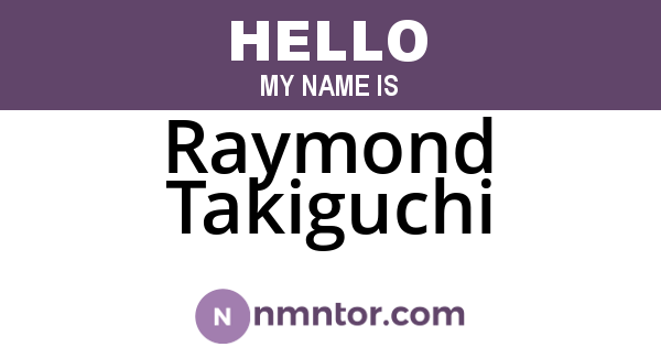 Raymond Takiguchi
