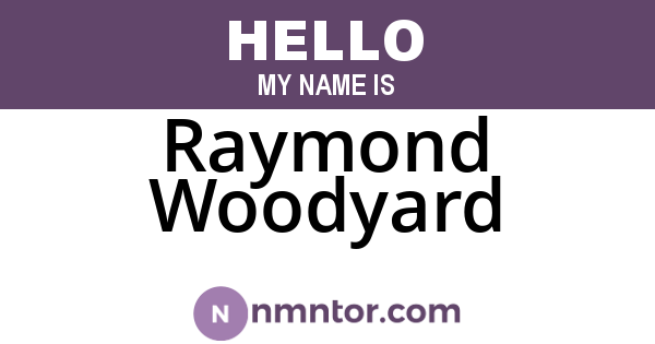 Raymond Woodyard