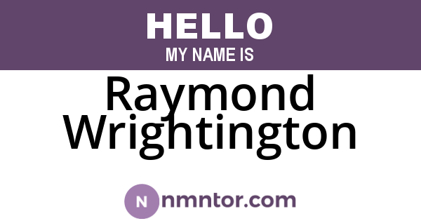 Raymond Wrightington