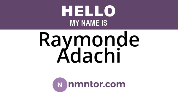 Raymonde Adachi
