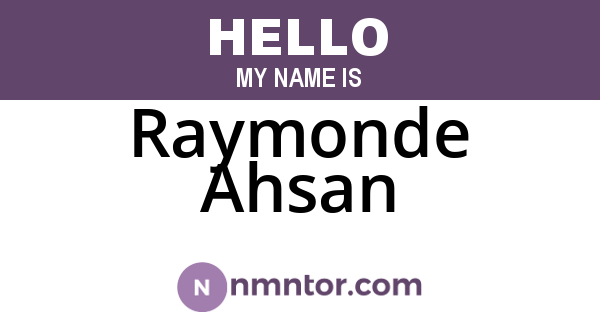 Raymonde Ahsan