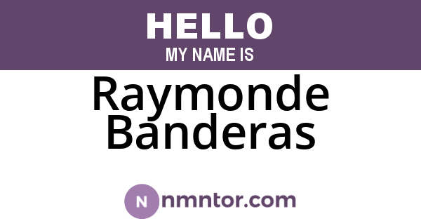 Raymonde Banderas