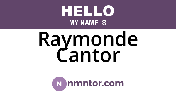 Raymonde Cantor